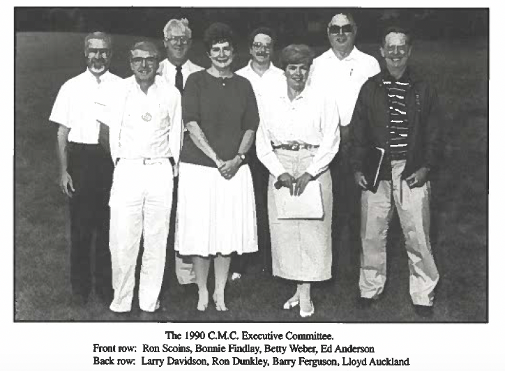 1990 C.M.C Executive Committee. Front row: Ron Scoins, Bonnie Findlay, Betty Weber, Ed Anderson. Back row: Larry Davidson, Ron Dunkley, Barry Ferguson, Lloyd Auckland.