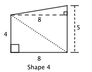 A diagonal line is drawn from the top left vertex to the bottom right vertex of Shape 4. This divides the shape into a lower triangle with base lying along the bottom edge of the shape and an upper triangle with base running vertically along the right edge of the shape.